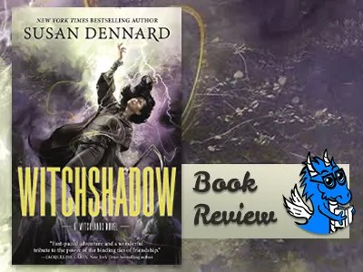 Book Review : Witchshadow - Blogging with Dragons