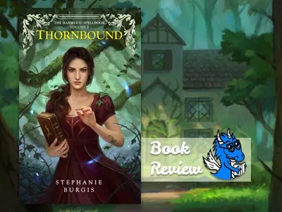 Book Review : Thornbound - Blogging with Dragons