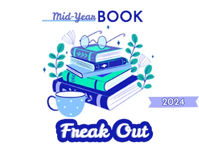 Mid-Year Book Freak Out Tag -- 2024