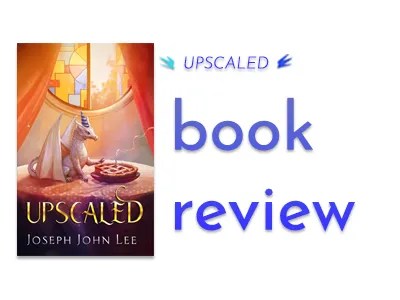 Book Review: Upscaled - Blogging with Dragons