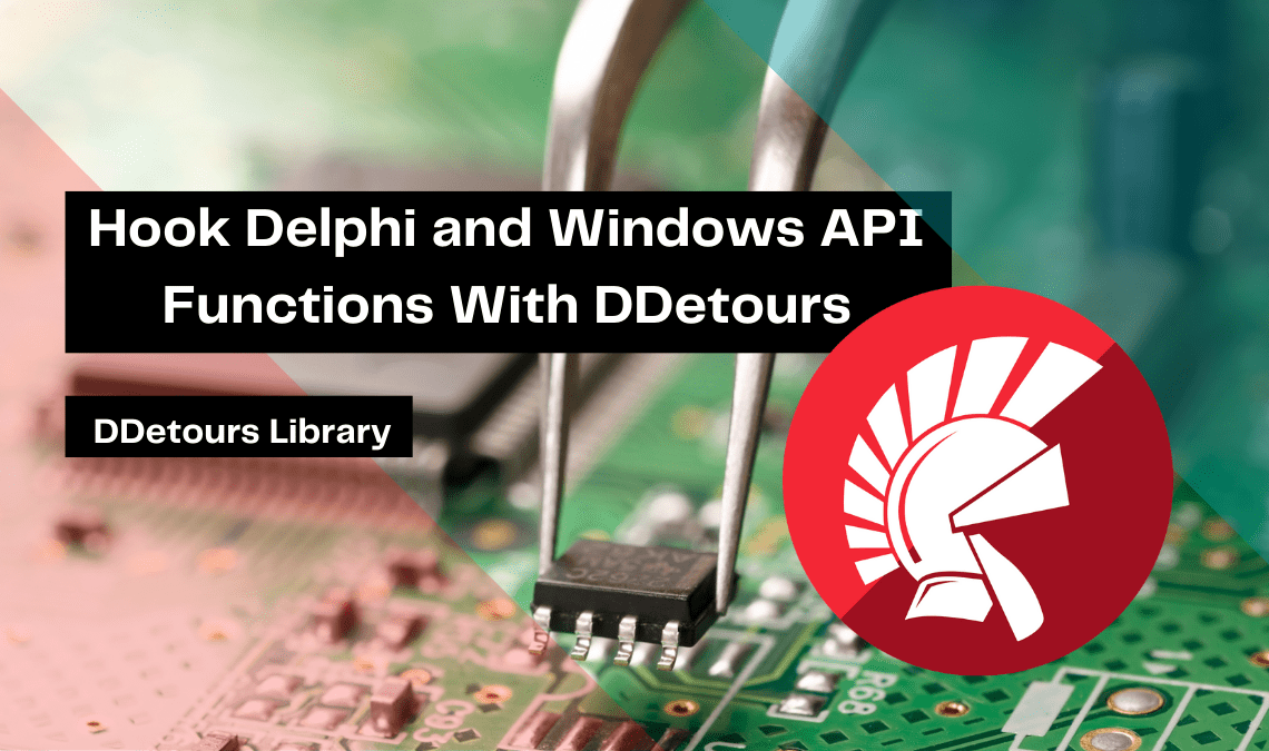 hook delphi and windows api functions with ddetours