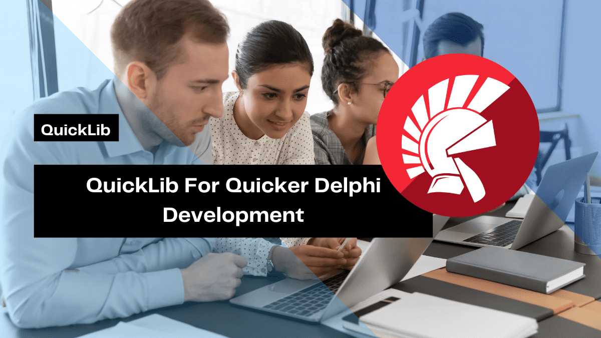 quicklib for quicker delphi development