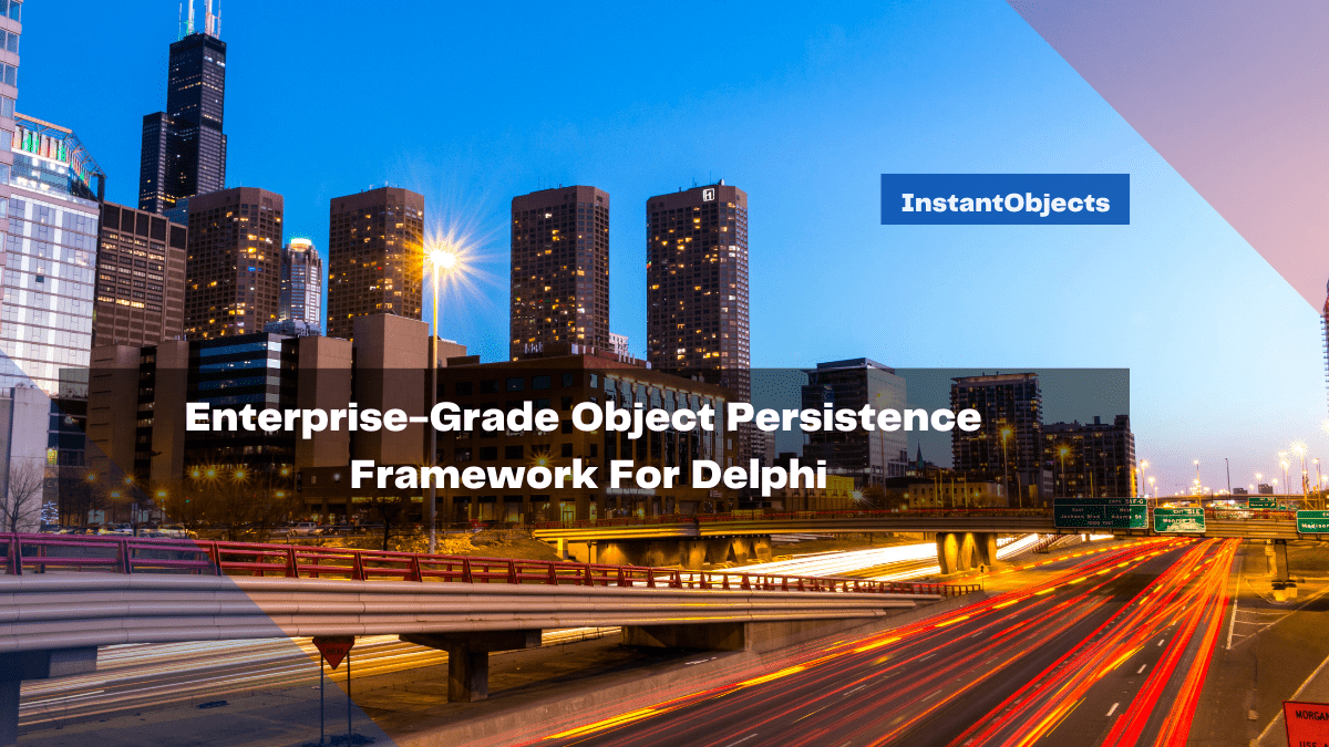 enterprise grade object persistence framework for delphi
