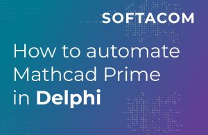 How To Automate The Mathcad Prime Software With Delphi   the Softacom logo
