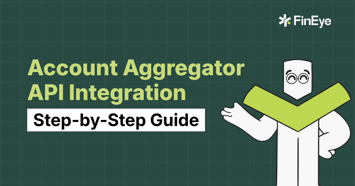 account aggregator API integration flow showing consent request data transfer and FIU processing