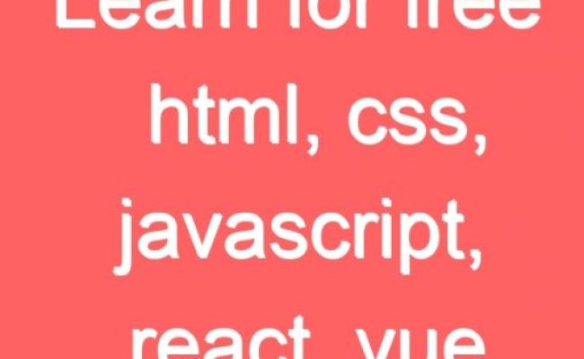 Learn For Free Html, Css, Javascript, React, Vue, Git, Web3 And Python ...