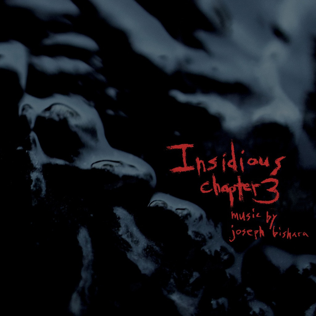 Pre-Order Joseph Bishara's 'Insidious: Chapter 3' Soundtrack