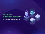 Blockchain Consensus Algorithm Our Guide Bloxbytes