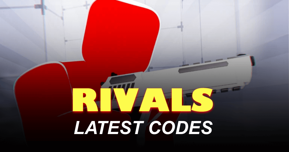 All New RIVALS Codes 2026 RIVALS Codes 