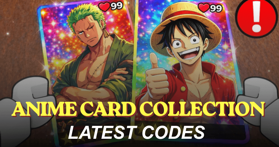 All New Anime Card Collection Codes 2026 Anime Card Collection Codes 