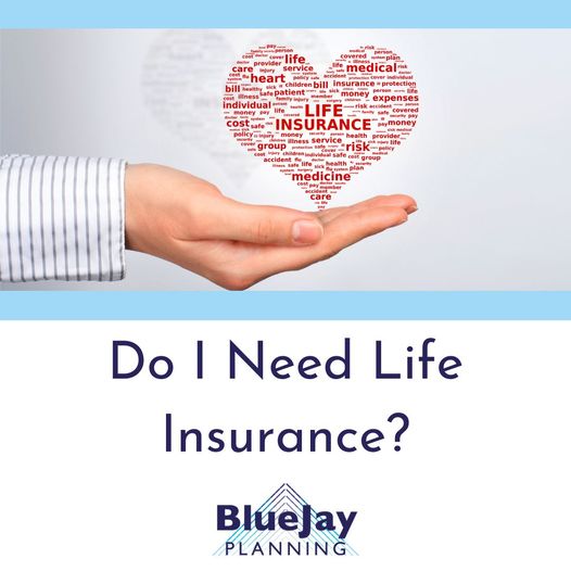 Do I Need Life Insurance?