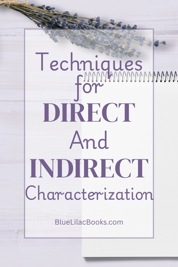 How to use Direct and indirect characterization