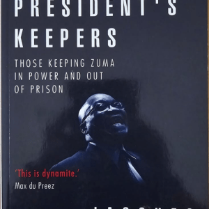 The President's Keepers - Jacques Pauw