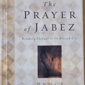The Prayer of Jabez - Bruce Wilkinson