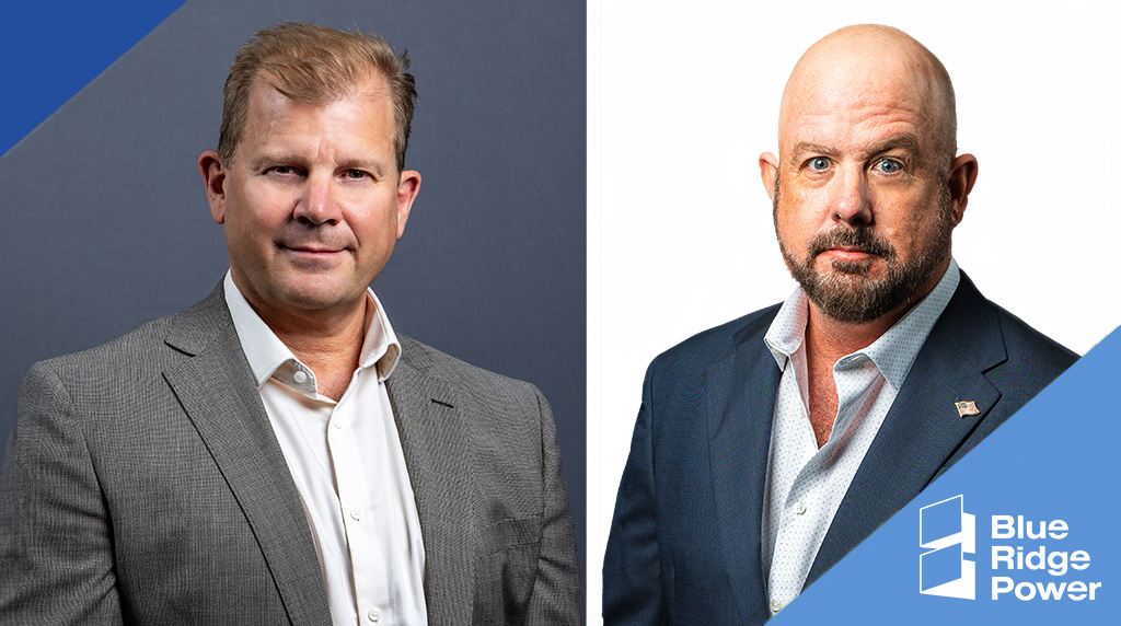 Blue ridge power appoints industry veterans david sanders as president, rick ortiz as chief
