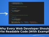Why Every Web Developer Should Write Readable Code With Example