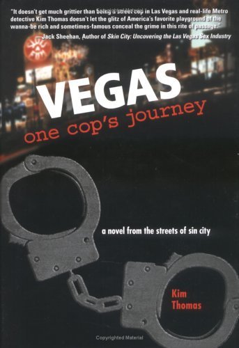 Vegas: One Cop's Journey, by Kim Thomas