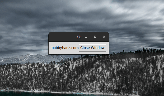How to close the Window in Tkinter [5 easy Ways] | bobbyhadz