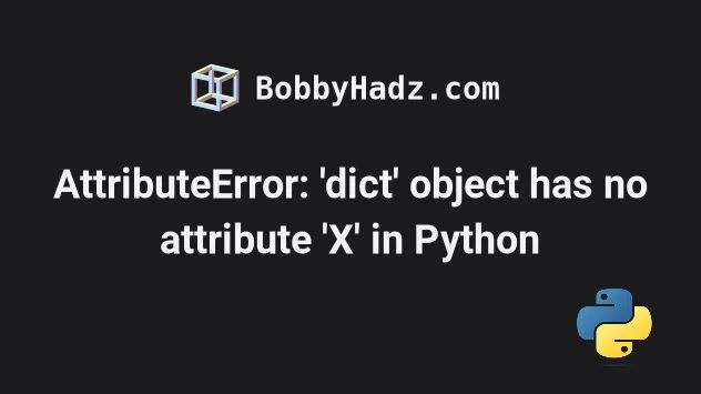 How To Fix Python Attributeerror Dict Object Has No Attribute - High Resolution City Designs for Desktop