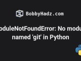 Modulenotfounderror No Module Named Git In Python Bobbyhadz