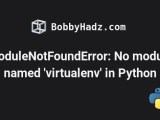 Modulenotfounderror No Module Named Virtualenv In Python Bobbyhadz