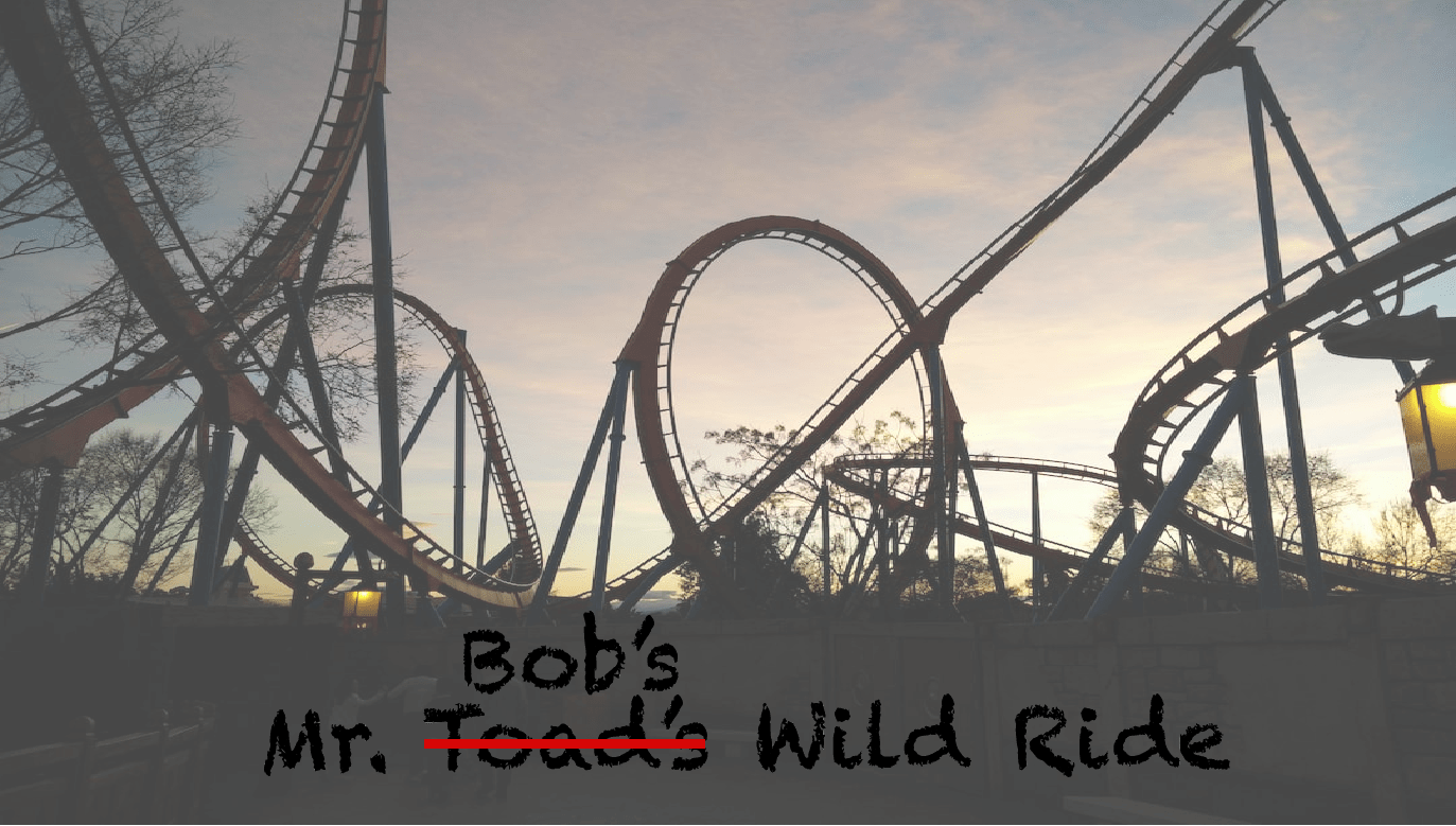 Mr Toad's/Bob's Wild Ride