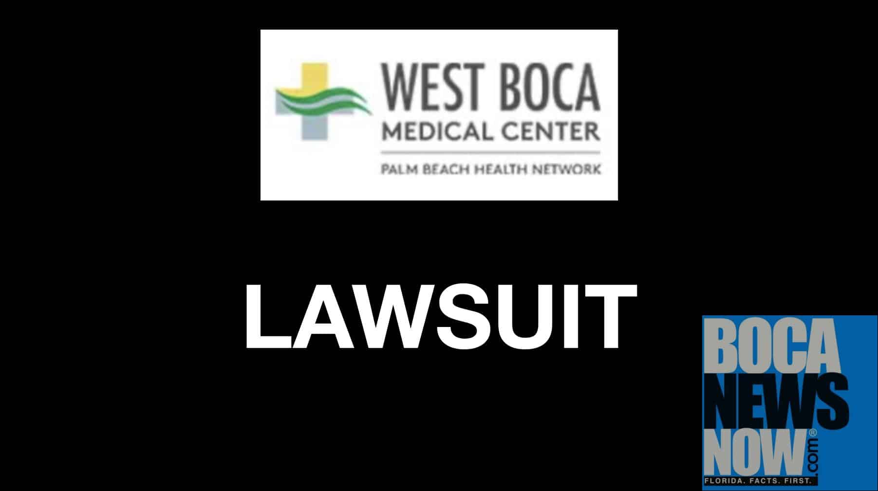 LAWSUIT: Horrific Baby Delivery At West Boca Medical Center - Vimarsana News