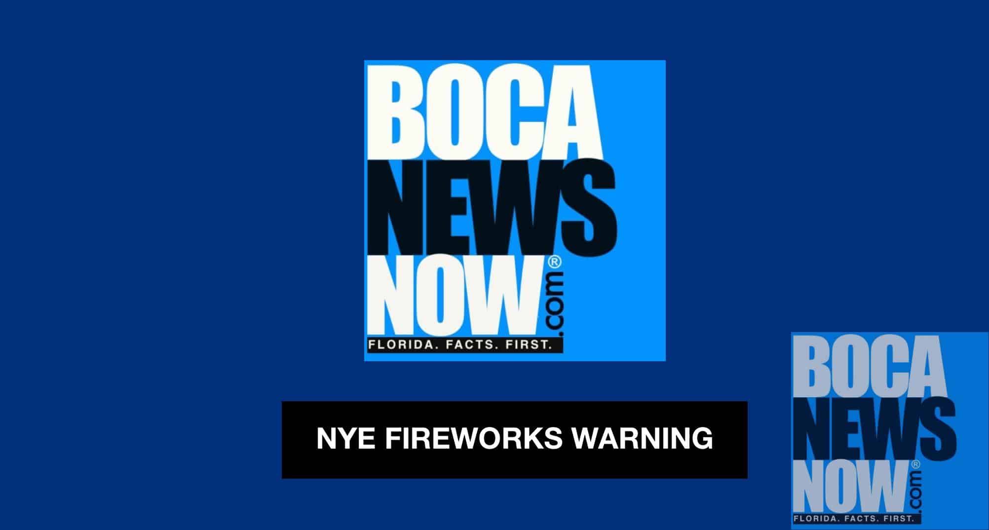 Fireworks Illegal In Most Boca Raton, Delray Beach HOA's, Fire Dept. Issues Warning - Vimarsana News