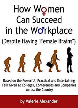 Valerie Alexander on How Women Can Succeed in the Workplace (Despite Having “Female Brains”)