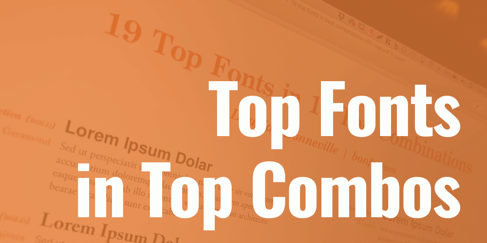 Top typefaces and pairings