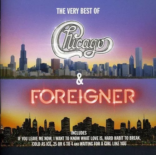 The very best of Chicago and Foreigner