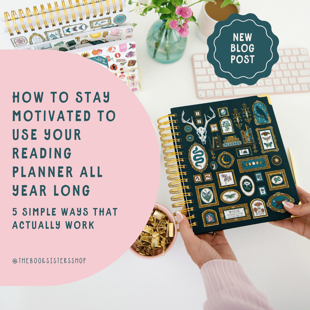 Blog article title image says How to Stay Motivated to Use Your Reading Planner All Year Long: 5 Simple Tips That Actually Work and has image of hardcover reading planner