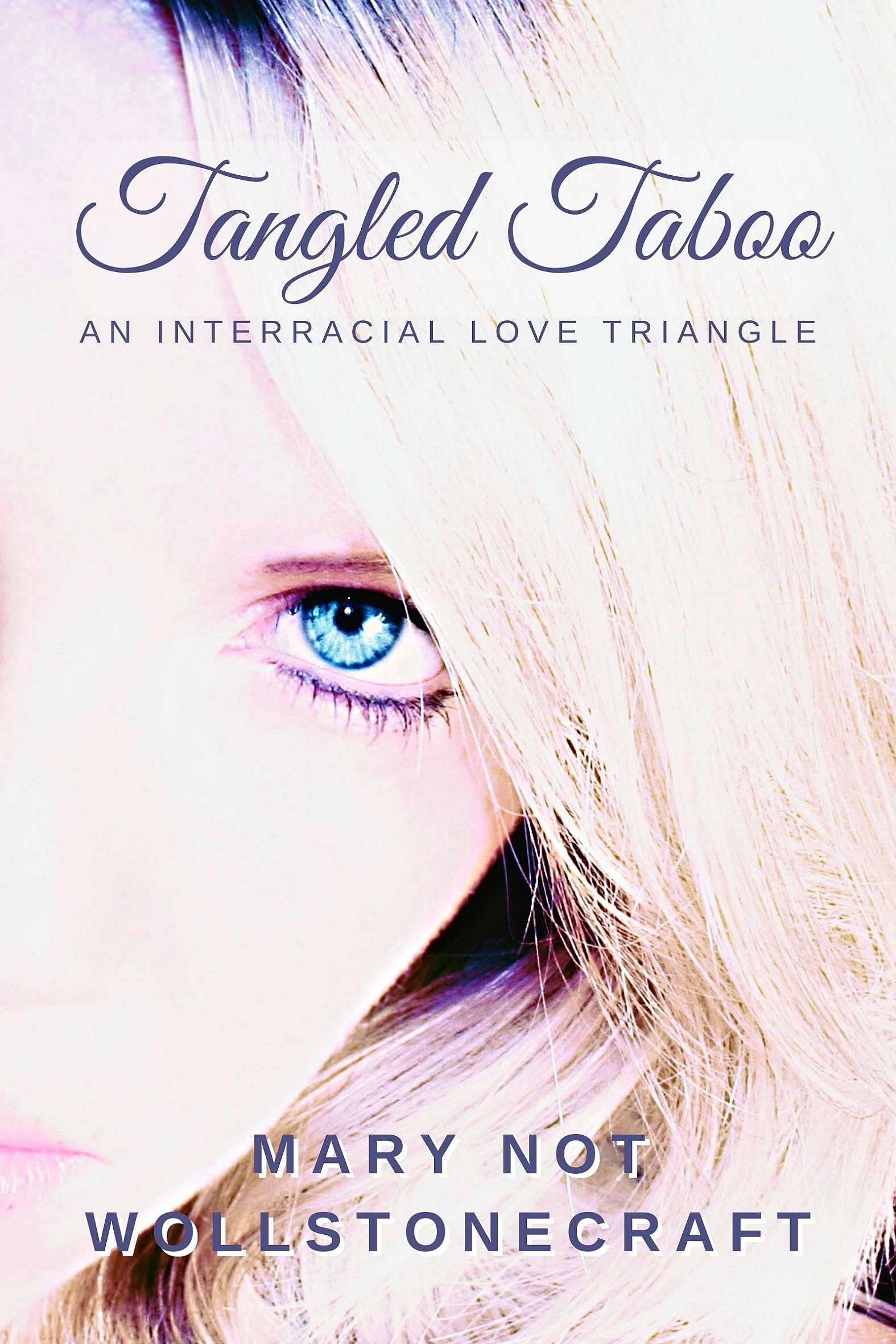 Book: Tangled Taboo: Waylen and Holly's Forbidden Love by Mary Not  Wollstonecraft