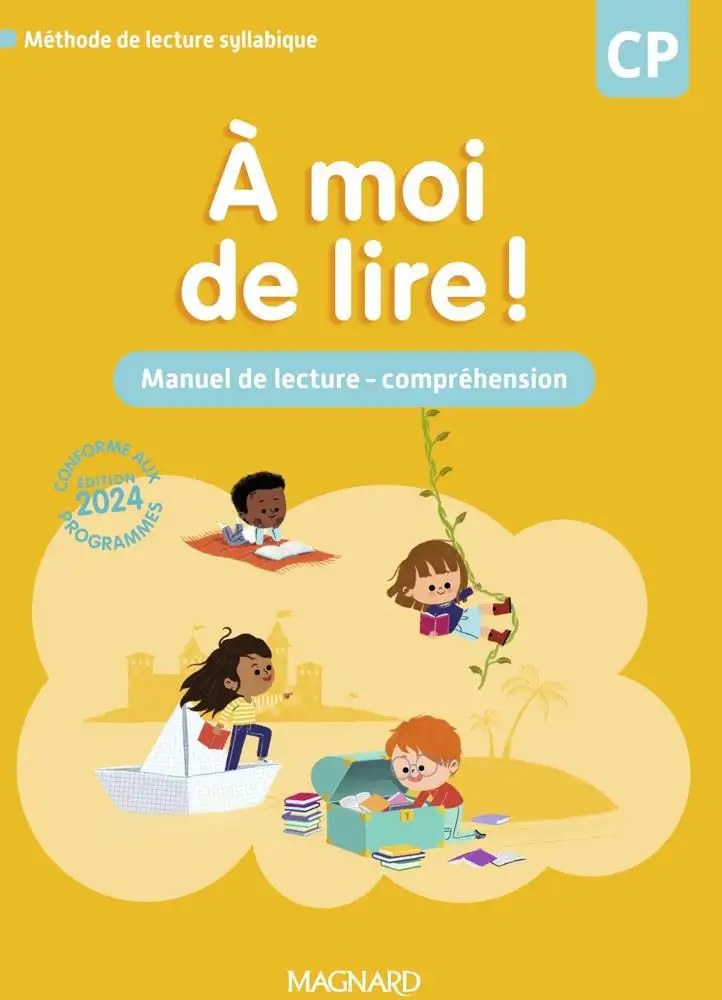 À moi de lire ! – CP – Manuel de lecture – compréhension (N) Magnard 2024