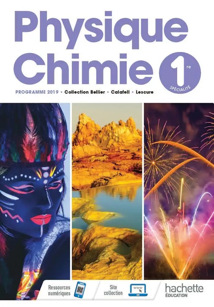 Physique Chimie 1re Spécialité (Collection Bellier - Programme 2019) - Hachette éducation