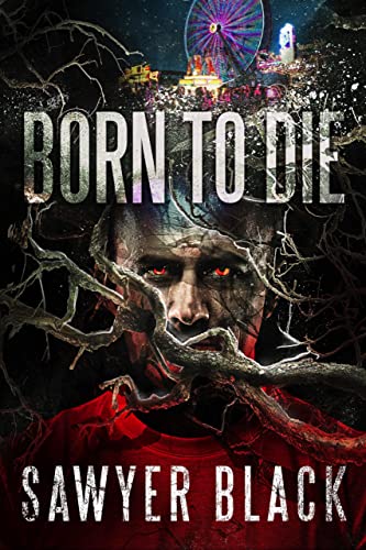 Born to die