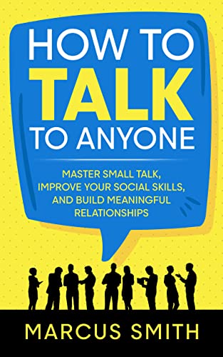 How to talk to anyone