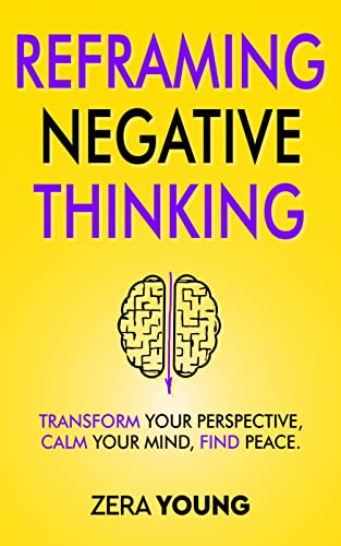 Reframing negative thinking