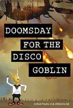 Doomsday for the disco goblin