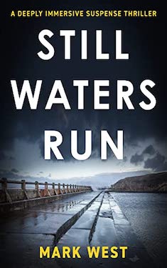 Still waters run