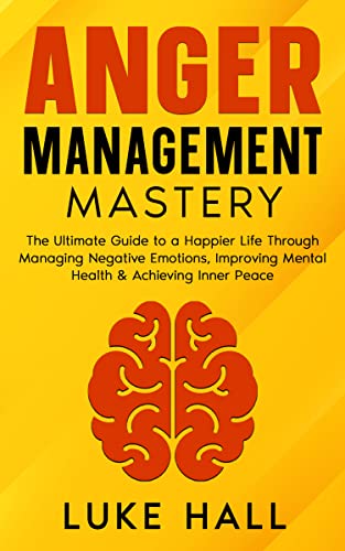 Anger management mastery