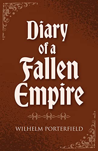 Diary of a fallen empire