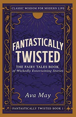 Fantastically twisted by Ava May