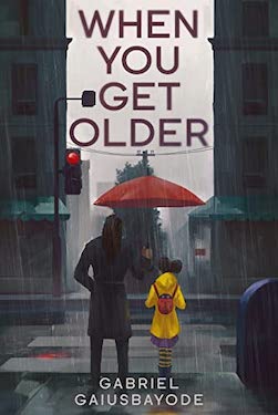 When you get older by Gabriel Gaiusbayode