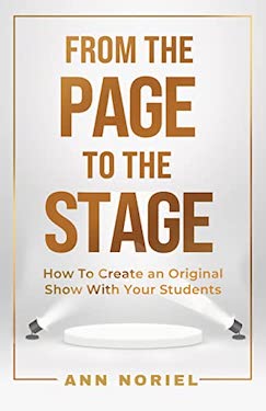 From the page to the stage by ann noriel
