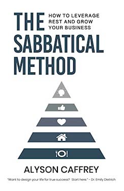 The sabbatical method by Alyson Caffrey