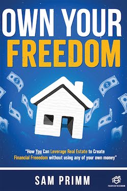 Own your freedom by Sam Primm