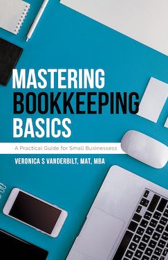 Bookkeeping basics by Veronica s Vanderbilt