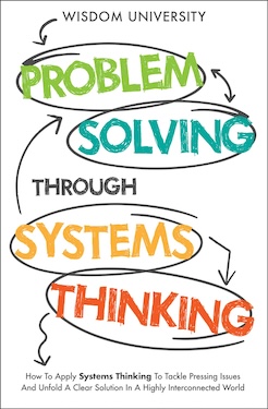 Problem solving by wisdom university