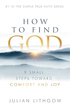How to find god by julian lithgow